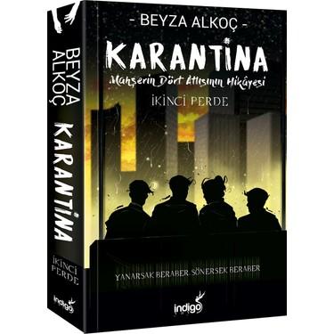 Beyza Alkoç - Karantina - İkinci Perde