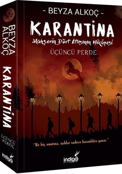 Beyza Alkoç - Karantina - Üçüncü Perde