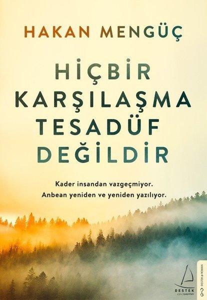 Hakan Mengüç-Hiçbir Karşılaşma Tesadüf Değildir